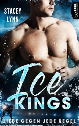 Ice Kings – Liebe gegen jede Regel