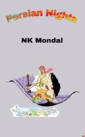 NK Mondal: Persian Nights 