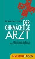Günther Loewit: Der ohnmächtige Arzt ★★★★★