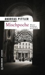 Mischpoche - 14 Wiener Kriminalgeschichten