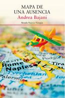 Andrea Bajani: Mapa de una ausencia 