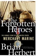 Brian Herbert: The Forgotten Heroes 