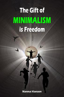 The Gift of Minimalism is Freedom