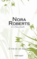 Nora Roberts: O fim de um sonho 