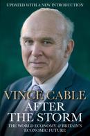 Vince Cable: After the Storm 