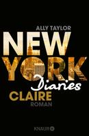 Ally Taylor: New York Diaries – Claire ★★★★