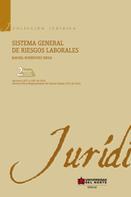 Rafael Rodríguez Mesa: Sistema general de riesgos laborales 2 Edición 