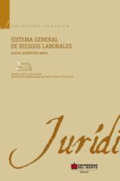Sistema general de riesgos laborales 2 Edición - Ley 1562 de 2012: Reforma al Sistema General de Riesgos Laborales - Decreto 723 de 2013