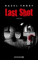 Hazel Frost: Last Shot ★★★