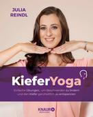 Julia Reindl: Kiefer-Yoga 