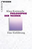Klaus Kornwachs: Philosophie der Technik 