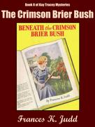 Frances K. Judd: The Crimson Brier Bush 