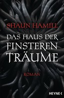 Shaun Hamill: Das Haus der finsteren Träume ★★★