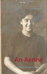 An Aenne - Gedichte und alte Fotografien