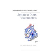 Micheline Cumant: Sonate à Deux Violoncelles 