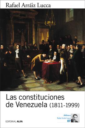 Las constituciones de Venezuela (1811-1999)