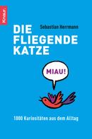 Sebastian Herrmann: Die fliegende Katze ★★★
