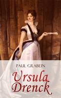 Paul Grabein: Ursula Drenck 