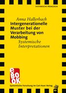 Anna Hallerbach: Intergenerationelle Muster bei der Verarbeitung von Mobbing 