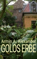 Armin A. Alexander: Golos Erbe 