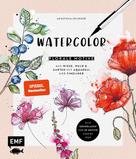 Anastasia Sälinger: Watercolor – Florale Motive aus Wiese, Wald & Garten mit Aquarell und Fineliner ★★★★★