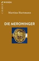 Martina Hartmann: Die Merowinger ★★★★