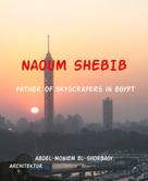 Abdel-moniem El-Shorbagy: NAOUM SHEBIB 