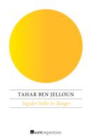 Tahar Ben Jelloun: Tag der Stille in Tanger 
