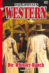 Die großen Western 340 - Die Whistler-Ranch