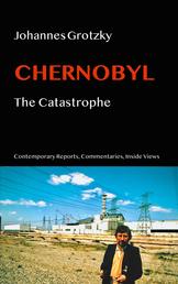 Chernobyl - The Catastrophe