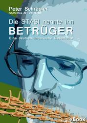 Die STASI nannte ihn "Betrüger" - Eine deutsch-ungarische Geschichte