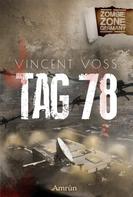 Vincent Voss: Zombie Zone Germany: Tag 78 ★★★