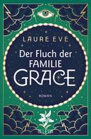 Laure Eve: Der Fluch der Familie Grace ★★★★