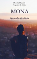 Angelika B. Klein: Mona - Eine wahre Geschichte ★★
