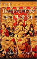 Thomas Kempis: The Imitation of Christ 