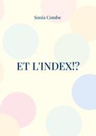 Sonia Combe: Et l'Index!? 