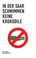 Vera Hewener: In der Saar schwimmen keine Krokodile 