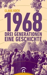 1968 - Drei Generationen - eine Geschichte