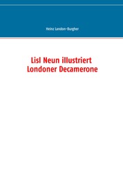 Lisl Neun illustriert Londoner Decamerone