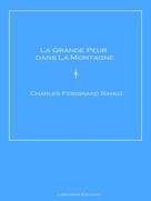 Charles Ferdinand Ramuz: La Grande Peur dans La Montagne 