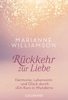Marianne Williamson: Rückkehr zur Liebe ★★★★