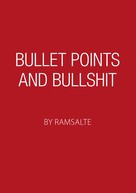 Ramsalte: Bullet points and bullshit 