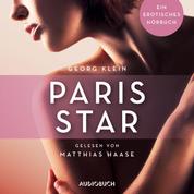 Paris Star - Ein erotisches Hörbuch