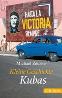 Michael Zeuske: Kleine Geschichte Kubas ★★★★★