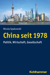 China seit 1978 - Politik, Wirtschaft, Gesellschaft