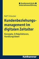 Ralf T. Kreutzer: Kundenbeziehungsmanagement im digitalen Zeitalter ★★★★★