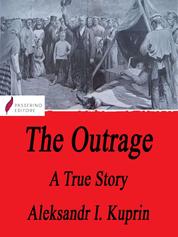 The Outrage - A True Story