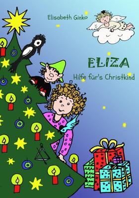 Eliza - Hilfe für's Christkind