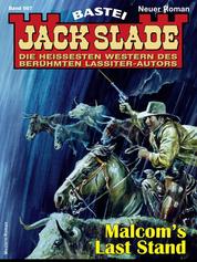 Jack Slade 997 - Malcom's Last Stand