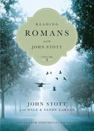 John Stott: Reading Romans with John Stott 